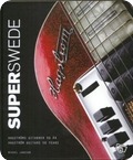 Superswede 50 Years With Hagstrom 2013