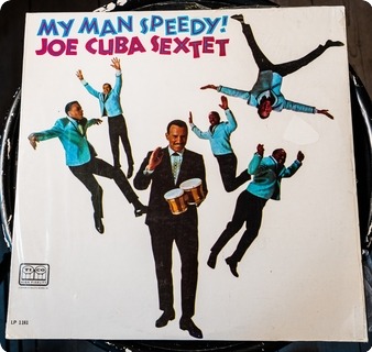 Joe Cuba Sextet My Man Speedy!  Barbaro   Tico Records ‎– Lp 1161 1968