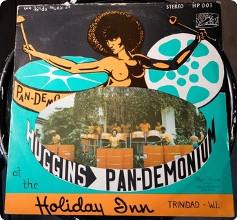 Huggins Pan Demonium At The Holiday Inn Trinidad   W.i.  Hug Pan ‎– 001 1975