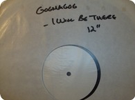 Gogmagog I Will Be There White Label Test Pressing12 Food For Thought Records YUMT 109 1985