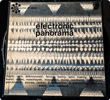 Various Electronic Panorama: Paris, Tokyo, Utrecht, Warszawa  Philips ‎– 6740 001   Prospective 21e Siècle 1970