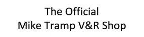 The Official Mike Tramp V&R Shop