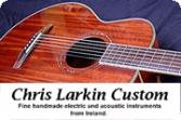 Chris Larkin Custom Guitars | 2