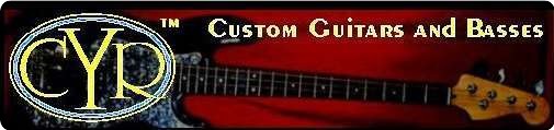 Cyr Custom Guitars