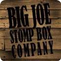 Big Joe Stompbox Company