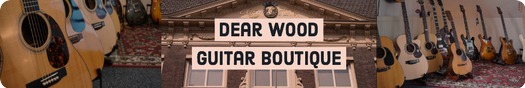 Dear Wood Guitar Boutique